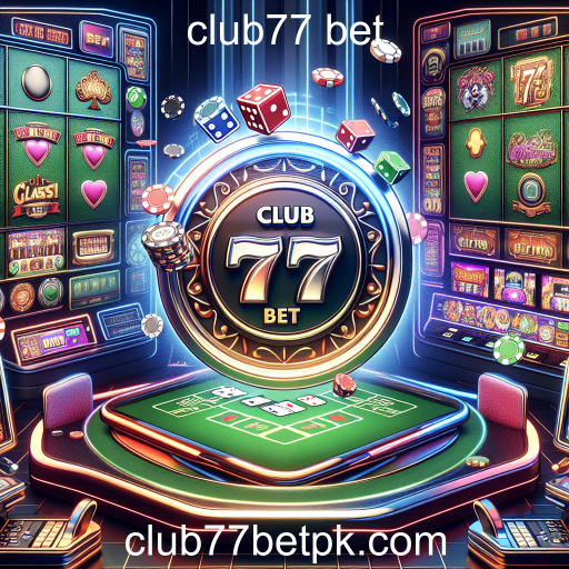 Descubra o Mundo dos Cassinos no Club77 Bet